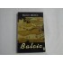 BALCIC - BALCICA MACIUCA BALCIC - BALCICA MACIUCA